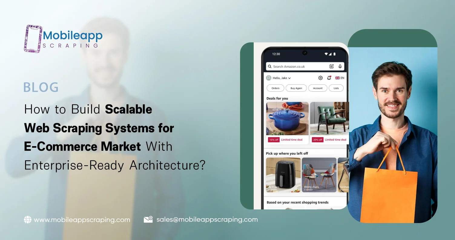 Scalable Web Scraping Systems for E-Commerce Market